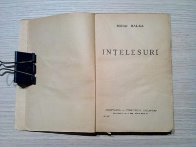INTELESURI - Mihai Ralea - Editura Cugetarea, 1942, 330 p. foto