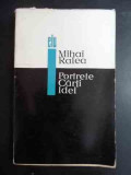 Portrete Carti Idei - Mihai Ralea ,543494