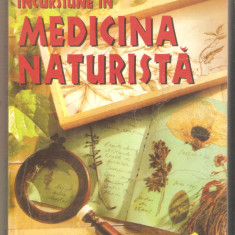 Incursiune in medicina naturista-Speranta Anton