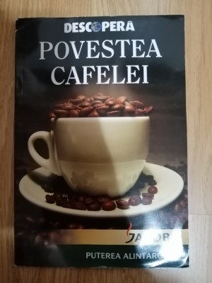 Povestea cafelei - Marc Ulieriu (ed.) foto