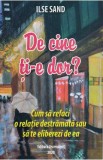 De cine ti-e dor? - Ilse Sand