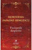 Fecioarele despletite - Hortensia Papadat-Bengescu