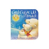 God Gave Us Christmas