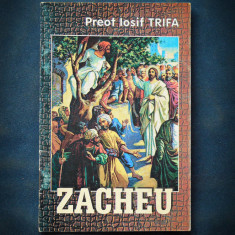 ZACHEU / ZAHEU - PREOT IOSIF TRIFA foto