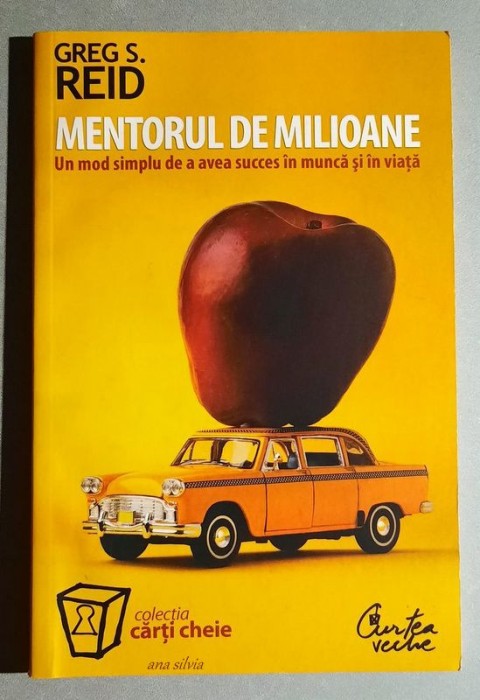 Mentorul de milioane - Greg S. Reid