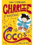 Charlie se transforma in cocos/Sam Copeland, Litera
