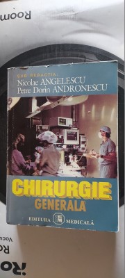 CHIRURGIE GENERALA - NICOLAE ANGELESCU , PETRE DORIN ANDRONESCU foto