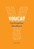 Youcat Confirmation Leader&#039;s Handbook