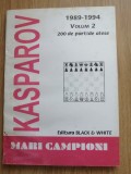 Garry Kasparov - Mari campioni (volumul 2 - 1989-1994) 200 de partide alese)