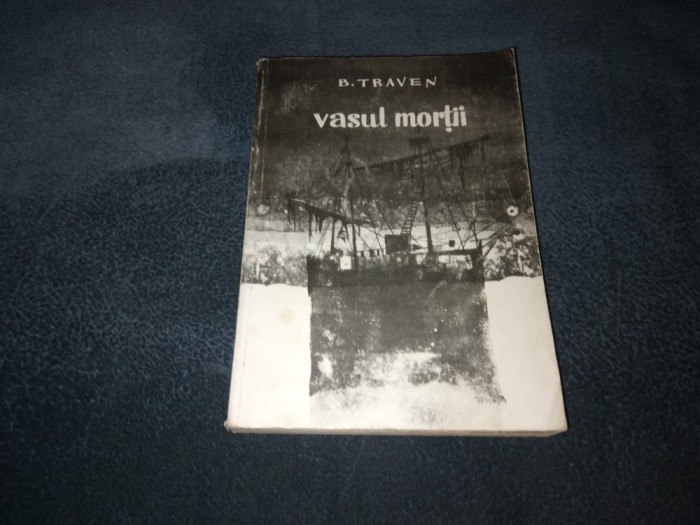 B TRAVEN - VASUL MORTII
