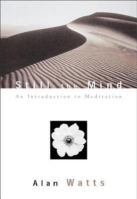 Still the Mind: An Introduction to Meditation foto