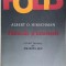 Pasiunile si interesele - Albert O. Hirschman