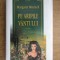 Margaret Mitchell - Pe aripile vantului ( vol. 1 )