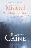 Misterul din Wolfhunter River. Stillhouse Lake (vol. 3) - Paperback brosat - Rachel Caine - Herg Benet Publishers