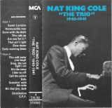 The Nat King Cole Trio - "The Trio" 1940-1941, Caseta audio