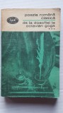 Poezia rom&acirc;nă clasică - de la Dosoftei la Octavian Goga (vol. 3) BPT 558