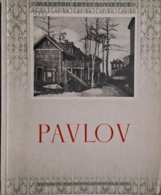 I. N. Pavlov (Maestrii artei sovietice) foto