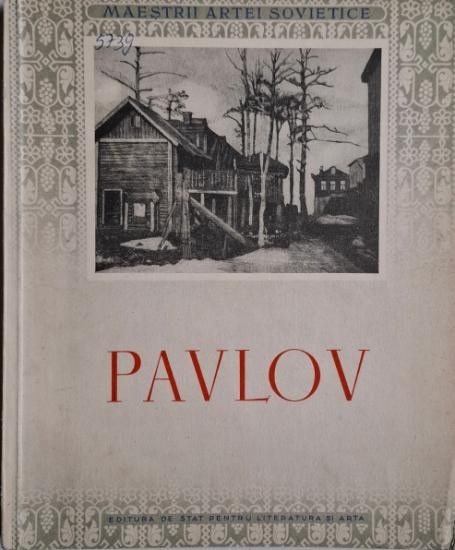 I. N. Pavlov (Maestrii artei sovietice)