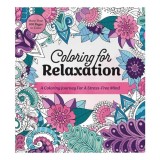 Coloring for Relaxation A Coloring Journey for a Stress-Free Mind - More Than 100 Pages to Color