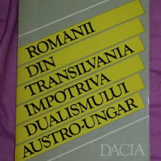 Romanii din Transilvania impotriva dualismului austro-ungar: (1865-1900)