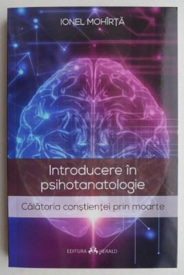 Introducere in psihotanatologie - Ionel Mohirta foto
