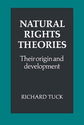 Natural Rights Theories: Their Origin and Development