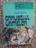 Iosif Vianu - Caruselul urmelor (1986)