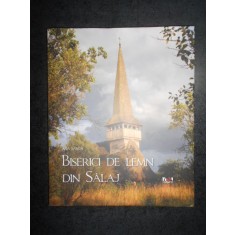 ANA BARCA - BISERICI DE LEMN DIN SALAJ. ALBUM (2011, editie cartonata)