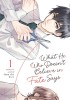 What He Who Doesn&#039;t Believe in Fate Says Vol. 1