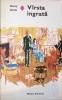 Varsta Ingrata - Henry James, Roman de Dragoste, Editura Eminescu 1978, 400 pagini, Carte Beletristica