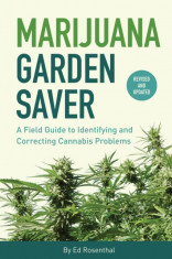 Marijuana Garden Saver: How to Diagnose and Fix Common Problems in All Types of Gardens foto
