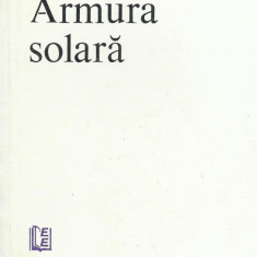 AMS - BELDEANU ION - ARMURA SOLARA (CU AUTOGRAF)