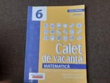 MATEMATICA CAIET DE VACANTA CLASA A VI A MARIA ZAHARIA