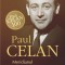 Meridianul si alte proze, Paul Celan