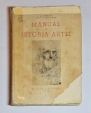 Manual de istoria artei, vol. I &ndash; Aut. G. Oprescu, Ed. Universul, 1943