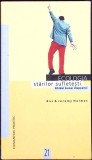 Ecologia Starilor Sufletesti - Ghidul Bunei Dispozitii, Ros Holmes, Humanitas, 2001, Psihologie, Carte, Paperback