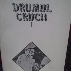 Aurel State - Drumul Crucii, vol. I (1993)