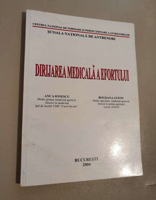 Dirijarea medicala a efortului - Anva Ionescu, Bogdana Anton