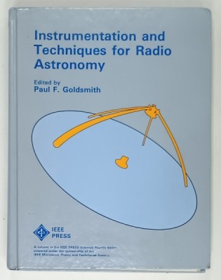 INSTRUMENTATION AND TECHNIQUES FOR RADIO ASTRONOMY , edited by PAUL F. GOLDSMITH , 1988 foto
