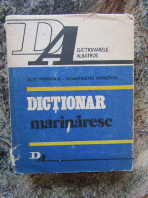 Ilie Manole, Gheorghe Ionescu - Dictionar marinaresc (1982, editie cartonata) foto