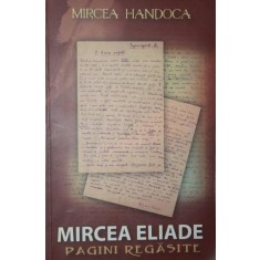 MIRCEA ELIADE - PAGINI REGASITE -