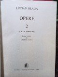 Lucian Blaga - Opere, vol. 2 - Poezii postume (Editia: 1984)
