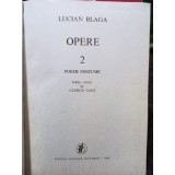 Lucian Blaga - Opere, vol. 2 - Poezii postume (Editia: 1984)