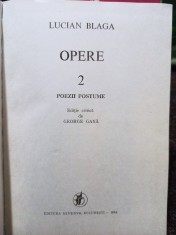 Lucian Blaga - Opere, vol. 2 - Poezii postume (Editia: 1984) foto