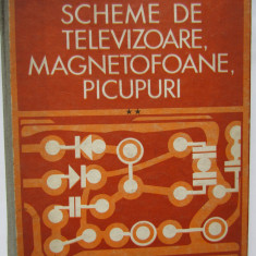 M. Silisteanu - Scheme de televizoare, magnetofoane, picupuri ( vol. 2. )