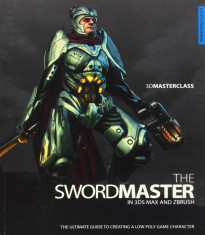 3D Masterclass - The Swordmaster in 3ds Max and ZBrush | Gavin Goulden foto