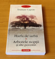 Truman Capote - Harfa de iarbă. Arborele nopții și alte povestiri foto