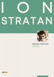 Opera poetică (Vol. 1) - Paperback brosat - Ion Stratan - Rocart