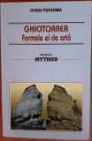 Ghicitoarea. Formele ei de arta - Ovidiu Papadima (2009)