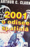 2001,2010,2061,3001CICLUL ODISEEA ARTHUR C CLARKE SF